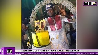 PASUMA CUTS 50TH BIRTHDAY CAKE, THRILLS FANS