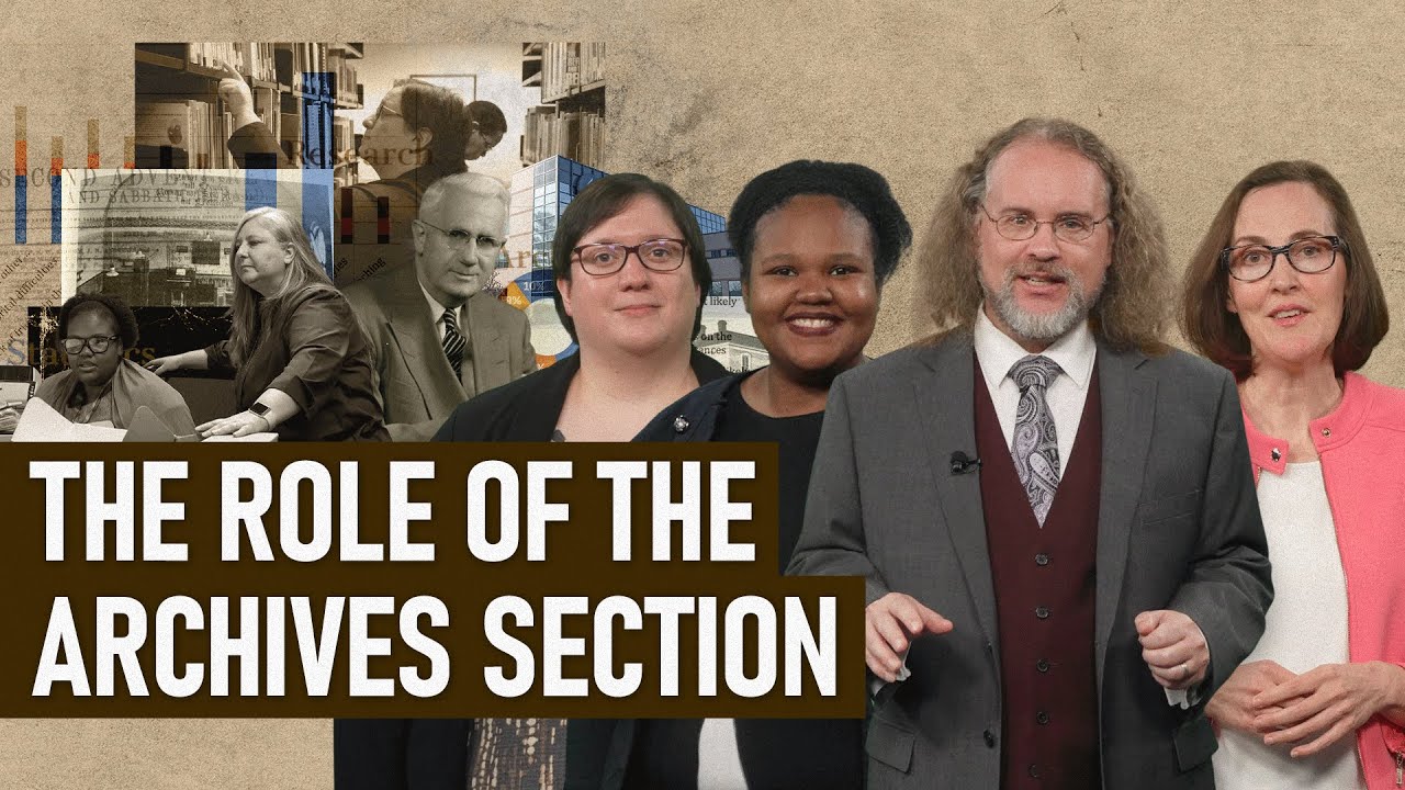 ASTR Presents: What is the Role of the Archives Section?