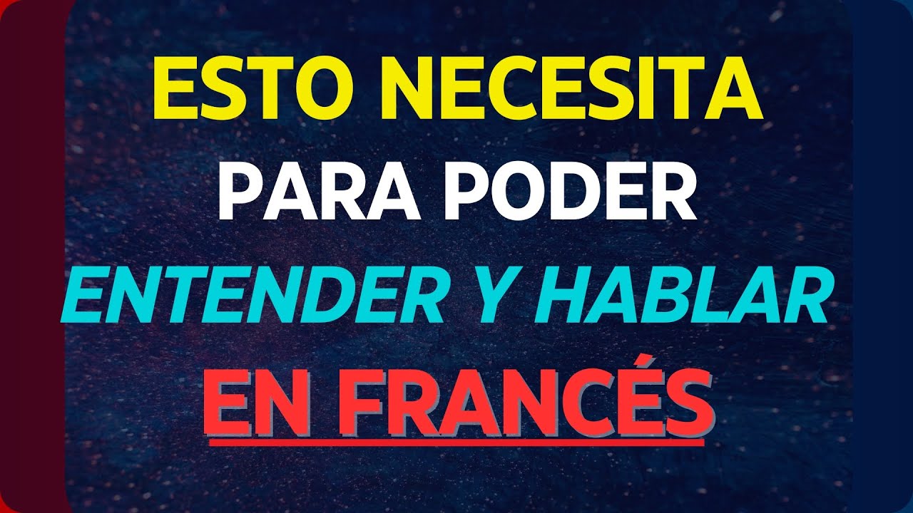🔥🚀NECESITAS ESTO PARA PODER HABLAR Y ENTENDER EL FRANCES RAPIDO Y FACIL | ESCUCHA, REPITE Y HABLA👨‍🏫
