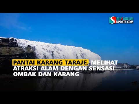 Pantai Karang Taraje, Melihat Atraksi Alam dengan Sensasi Ombak dan Karang