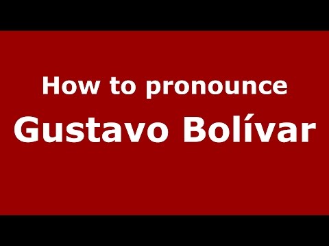 How to pronounce Gustavo Bolívar (Colombian Spanish/Colombia)  - PronounceNames.com