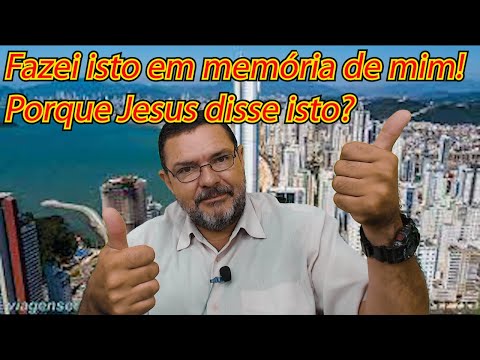 Fazei isto em memória de mim no entendimento da graça.