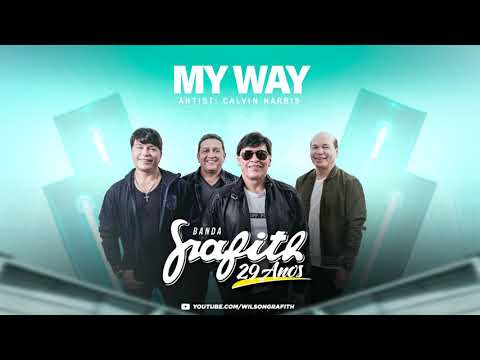 Banda Grafith - My Way (Calvin Harris) | DVD 29 Anos