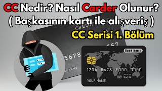CC Nedir? Nasıl Carder Olunur? - CC Serisi 1. Bölüm