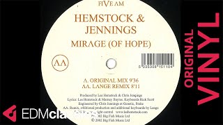 Hemstock & Jennings - Mirage (Of Hope) (Lange Remix) (2002) - VINYL