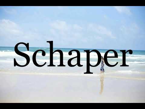How To Pronounce Schaper🌈🌈🌈🌈🌈🌈Pronunciation Of Schaper