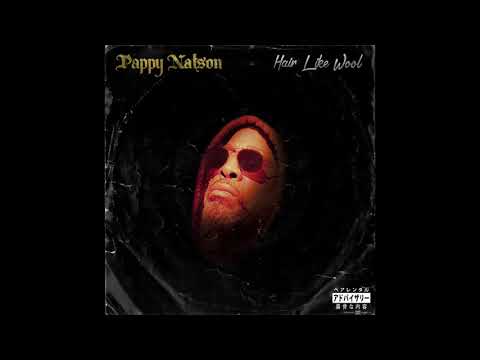 Pappy Natson - Hair Like Wool (EP)