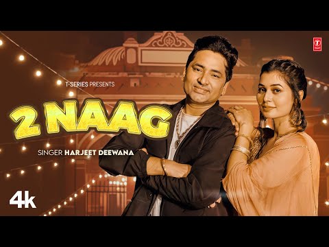2 Naag - Harjeet Deewana, Feat. Ruba Khan | New Haryanvi Song 2025 | T-Series Haryanvi
