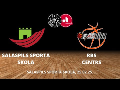 RBL Salaspils SS - RBS Centrs TIEŠRAIDE [25.02.25.]