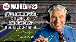 Madden NFL 23 - ROUND ONE DONE - Full 450 Man 2023 Draft Class