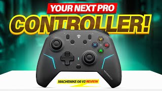 Is This The PERFECT PRO Controller? | MACHENIKE G6 V2 Review
