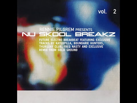 Rennie Pilgrem - Nu Skool Breakz Vol. 2 [FULL MIX]