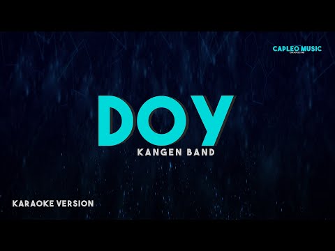 Kangen Band – DOY (Karaoke Version)