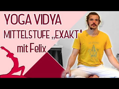 Yogastunde "Exakt" mit Felix- Yoga Vidya Mittelstufe - live 9:15 Uhr 24.04.21