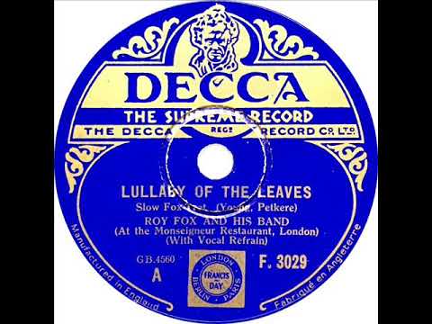Roy Fox - Lullaby Of The Leaves (Al Bowlly)