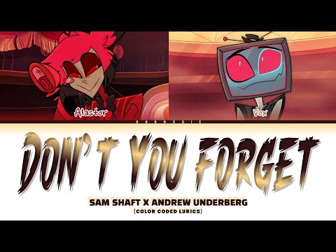 ALASTOR X VOX 'Don't You Forget' Lyrics (Color Coded Lyrics| Hazbin Hotel S2)