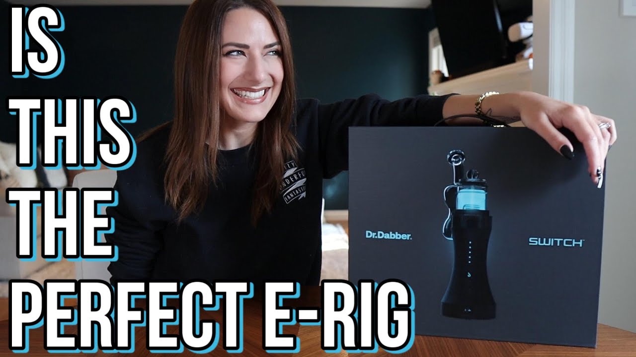 I FINALLY FOUND MY PERFECT E-RIG | testing out the dr dabber switch with leaf and oil