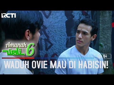 Gawat! Ovie Mau Di Hajar Habis Habisa! - Amanah Wali 6