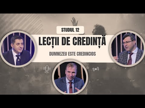 #12 Dumnezeu este credincios / Lecții de Credință  | Școala Cuvântului