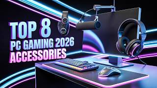 Top 8 Best Gaming Accessories For PC 2026! ✅