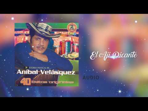 El Ají Picante - Aníbal Velásquez / Discos Fuentes