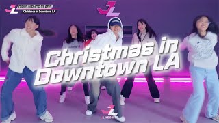 [제이라이크 걸스힙합댄스] Far East Movement - Christmas In Downtown LA  /JISU Girls Hiphop / 스트릿댄스학원 / 걸스힙합