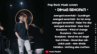 Download lagu DIMAS SENOPATI • PLAYLIST Rock (cover)#gunslinger #avengedsevenfold #scorpions #metalica #linkinpark mp3