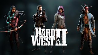 MASSIVE IMPROVEMENT OVER THE ORIGINAL WOW (Western Supernatural XCOM like) - Hard West 2 - Part 1