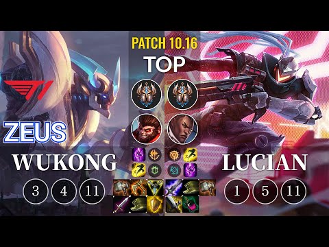 T1 Zeus Wukong vs Lucian Top - KR Patch 10.16