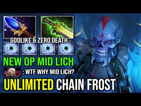 NEW OP MID HERO 1 Shot Unlimited Chain Frost 100% Unkillable Mid Lich Nonstop Godlike Dota 2