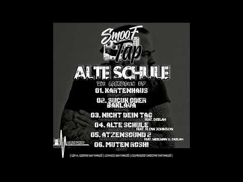 01. Smoof Tap -  Kartenhaus - ALTE SCHULE EP