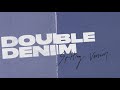 SKYLAR - Double Denim (Official Lyric Video)
