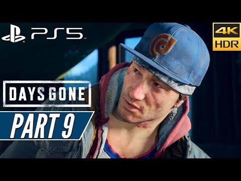 DAYS GONE (PS5) Walkthrough Gameplay PART 9 [4K 60FPS HDR] - No Commentary