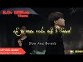 Yali Ma Soya Ganna යලි මා සොයා ගන්න 2023 New Sinhala Song Slow Reverb Mano