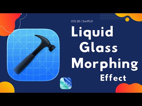 Liquid Glass Morphing Effects Using SwiftUI | iOS 26 thumbnail