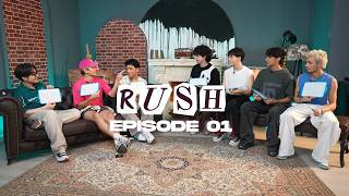 RUSH | Bölüm 1 - Grubun En’lerini Seçiyoruz