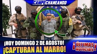 Download the video "ESTO ACABA DE PASAR! FUERZAS FEDERALES CAPTURAN AL MARRO ¡HOY DOMINGO 2 DE AGOSTO DE 2020!"