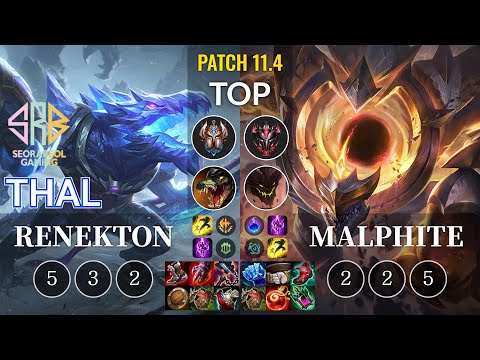 SRB Thal Renekton vs Malphite Top - KR Patch 11.4