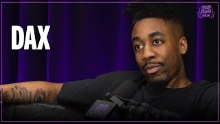 Dax | A Real Man, Dear God, Alcohol, Eminem