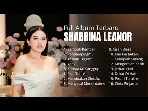 Shabrina Leanor Full Album Sembuh Kembali 