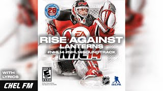 Rise Against - Lanterns (+ Lyrics) - NHL 14 Soundtrack