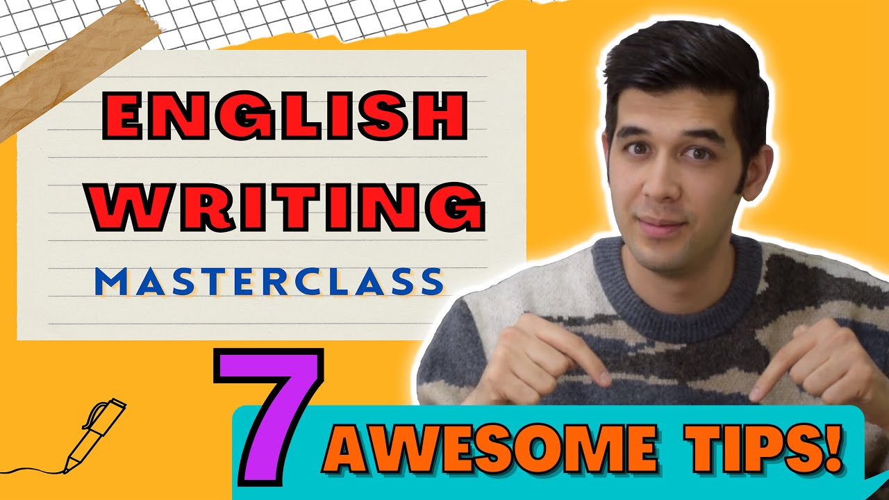 English Writing Masterclass (Improve Your Writing!)