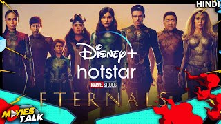ETERNALS - Disney Plus Hotstar Release Update