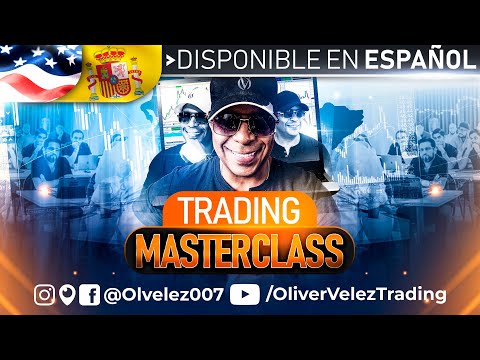 #Trading Master Class With Oliver Velez (Original English Version)