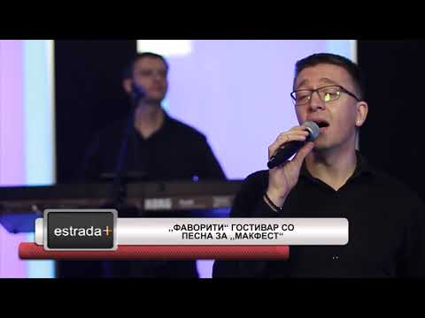 Estradaplus 27 05 2019   Favoriti Gostivar so pesna za Makfest