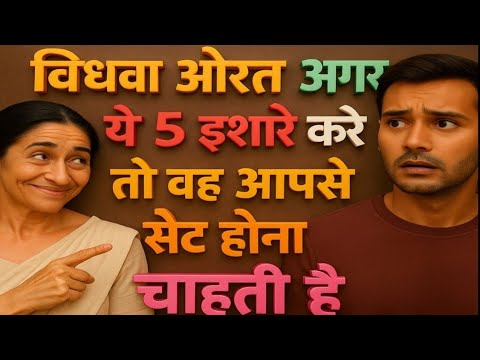 "These 5 signs of a widow woman show that she wants to be with you. Signs A Widow Likes You"