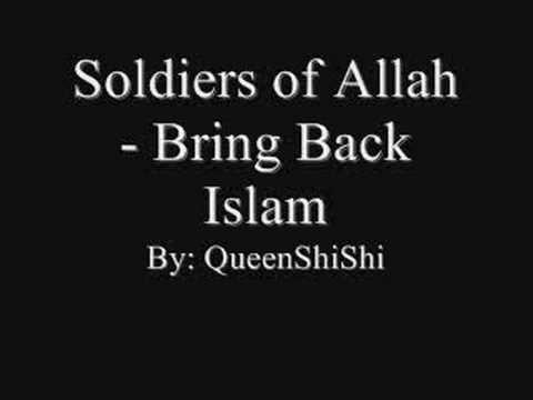 Soldiers of Allah - Bring Back Islam