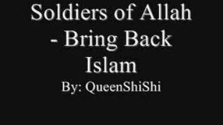 Soldiers of Allah - Bring Back Islam