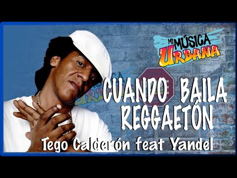 Cuando Baila Reggaetón - Tego Calderón feat Yandel  - Track Audio