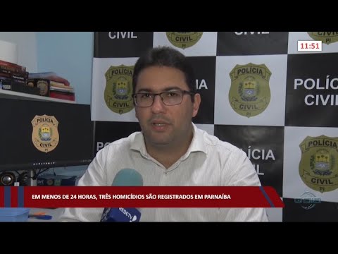 Em menos de 24 horas, três homicídios são registrados em Parnaíba 21 09 2022